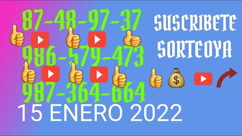 SORTEOYA NUMERO PROBABLE 15 ENERO 2022