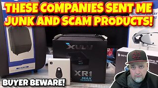 Companies Love To Send Me Junk & SCAM Products! Always Buyer BEWARE!