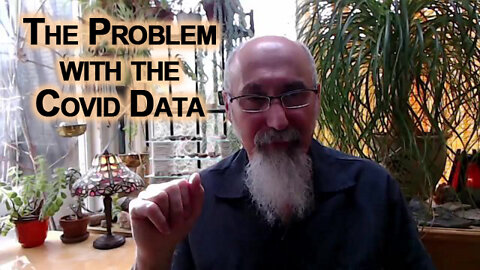 The Problem with the Covid Data: How to Do and How Not to Do Science [ASMR]