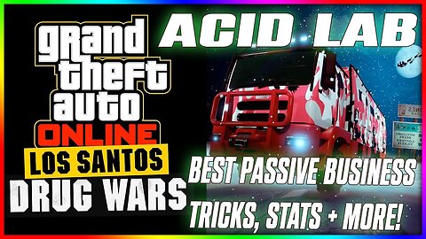 The Efficient Way To Run Your Acid Lab In GTA 5 Online!
