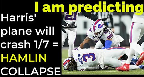 I am predicting: Harris' plane will crash on Jan 7 = DAMAR HAMLIN COLLAPSE PROPHECY