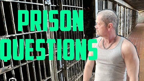 Answering Prison Questions