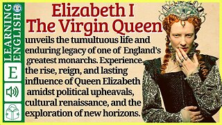Learn English through Story ⭐ Level 3 – Elizabeth I: The Virgin Queen – Graded Reader | WooEnglish