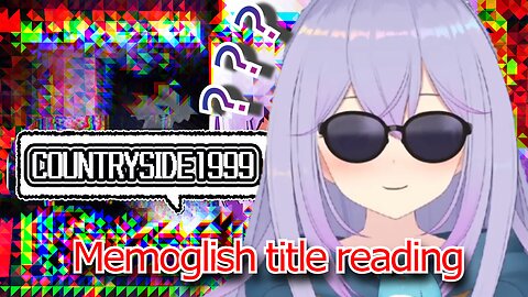 Vtuber utakata memory trying to read the name of the game Countryside 1999 & I think its cute