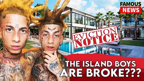 The Island Boys Are Broke & Hooking Up With Each Other | FAMOUS NEWS