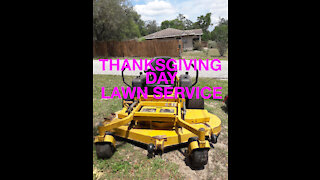 THANKSGIVING DAY LAWN SERVICE