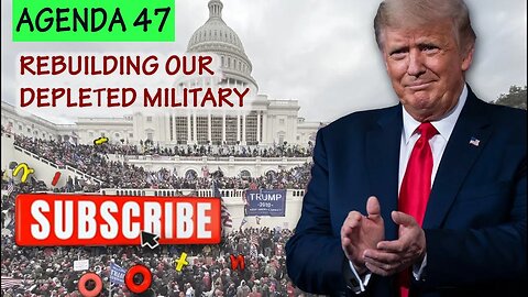 Agenda 47: Rebuilding America's Depleted Military