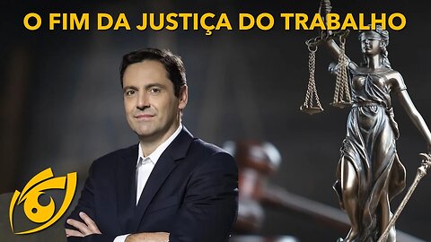 DEPUTADOS assinam PEC que prevê FIM da Justiça do TRABALHO e reforma do JUDICIÁRIO