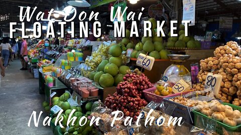 Authentic Thai floating market - Wat Don Wai