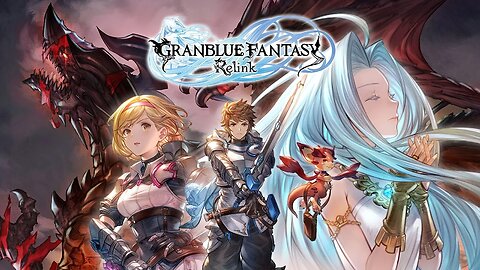 Granblue Fantasy: Relink 🔴 | Demo Gameplay | 🔴 Come Enjoy This Game !!