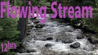 Rocky Stream Landscape Nature Sounds - Relax Meditate Focus Work Study DeStress Soothe Baby, PTSD