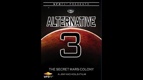 Alternative #3 ( the secret Mars Colony)