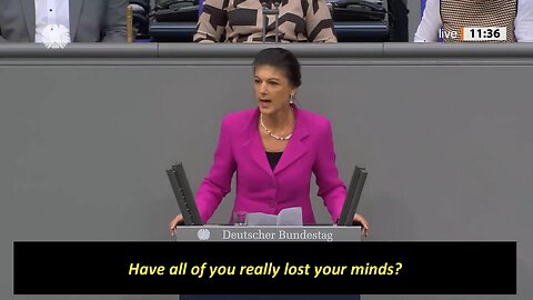 Dr.Sahra Wagenknecht to Bundestag: Have all of you really lost your minds?