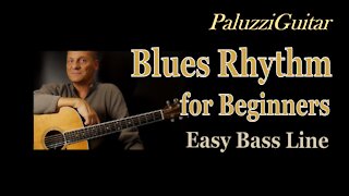Blues Rhythm Guitar Lessons for Beginners [Easy Bass Line]