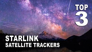 Best 3 Tools To Track SpaceX Starlink Satellites