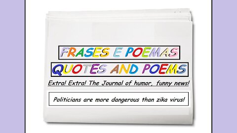 Funny news: Politicians are more dangerous than zika virus! [Quotes and Poems]