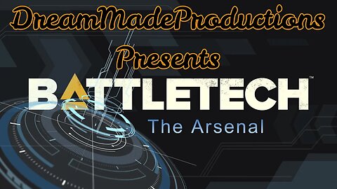 The Arsenal BattleTech EP018