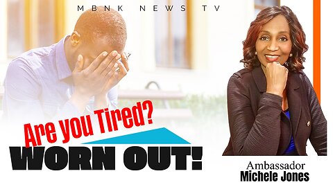 Are you tired? Worn out?