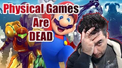 Physical Video Games Are Dead