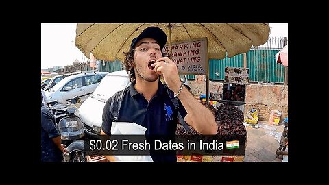 $0.02 Fresh Dates in Delhi, India 🇮🇳