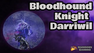 Bloodhound Knight Darriwil Solo - Elden Ring