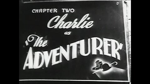 Charlie Chaplin - The Adventurer (1917)