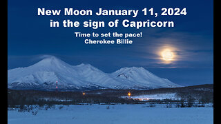 New Moon January 11, 2024 in the sign of Capricorn