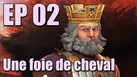 Basil II - E02 - Une foie de cheval! - Byzantium - Civilization 6