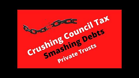 Debt Smashing, Council Tax Remedy And Private Trusts