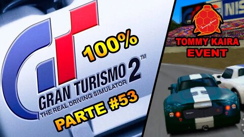 [PS1] - Gran Turismo 2 - [Parte 53] - Simulation Mode - Tommy Kaira Event - ZZ Challenge