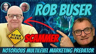 EXPOSING ROB BUSER: Notorious Dutch Promoter of MLM Ponzi Schemes & Cryptocurrency Scams