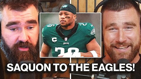 "He's a difference maker at the RB position" - Jason Kelce is fired up about Saquon Barkley signing