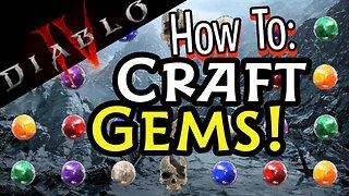 Diablo 4 How to Craft Gems