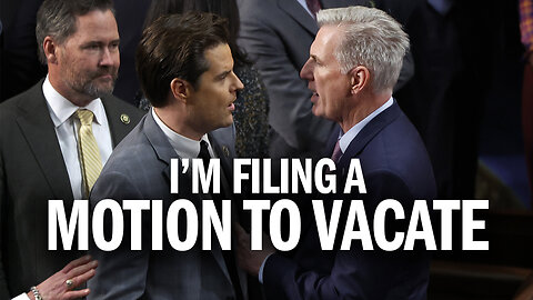 I Will File a Motion to Vacate Against Speaker McCarthy This Week