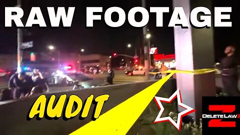 HOLLYWOOD, CALIFORNIA; 59 MINS; RAW UN-EDITED #AUDIT, #DELETELAWZ #COPS #HARDCORE