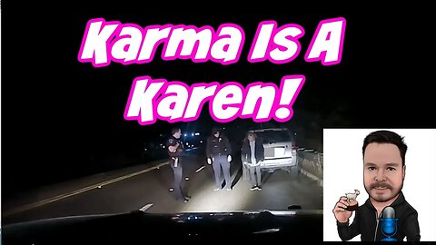 Karen DUI With Maximum Cringe!