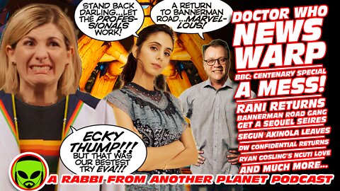 Doctor Who News Warp Centenary Special ‘A Mess’!!! & More!