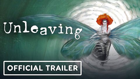 Unleaving - Official Release Date Announcement Trailer