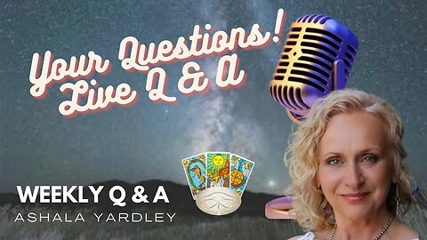 Audience Questions Answered - Live Q and A with Ashala