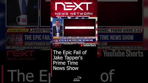 The Epic Fail of Jake Tapper's Prime Time News Show #shorts