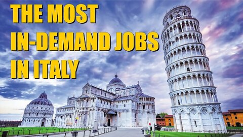 The Most In-Demand Jobs in Italy