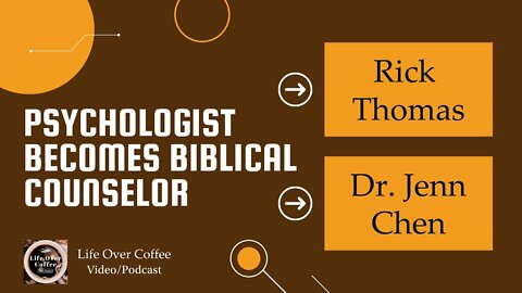 A Clinical Psychologist Becomes a Biblical Counselor