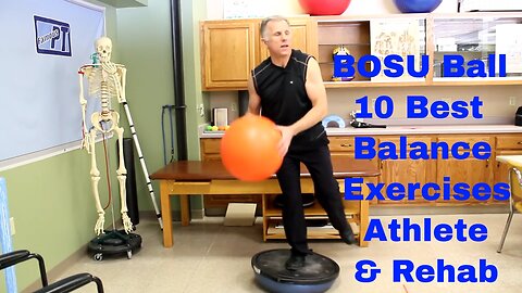 BOSU Ball - 10 Best Balance Exercises for Athlete & Post Rehabilitation.