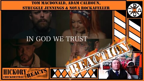 Reacting to: In God We Trust - Tom MacDonald, Adam Calhoun, Struggle Jennings & Nova Rockafeller