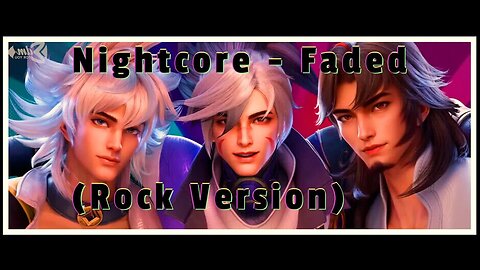 Alan Walker Animation - Nightcore - Faded (Rock Version)「ＡＭＶ」4K alan walker remix