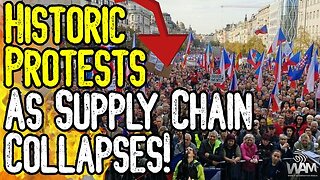 HISTORIC PROTESTS As Supply Chain COLLAPSES! - Famine & Energy Crisis Lead To CHAOS!