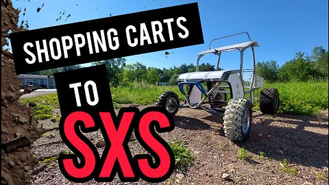 TURNING SHOPPING CARTS INTO THE ULTIMATE KIDS SXS - Part 3