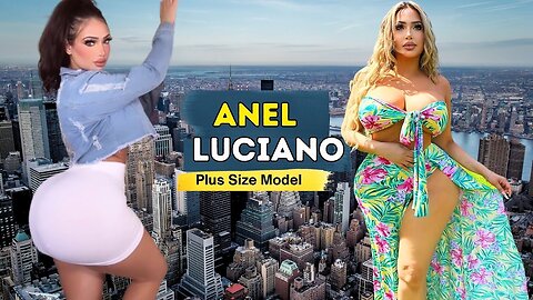 Biography Of Anel Peralta Luciano: Plus Size Model with Impeccable Dressing Style - Wiki - Outfits