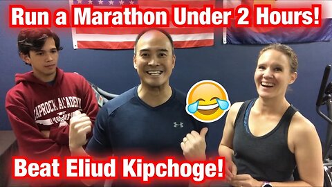How to Run A Marathon Under 2 Hours! Eliud Kipchoge Challenge! | Dr K & Dr Wil