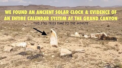 We Found an Ancient Solar Clock & Calendar in the Grand Canyon, Secret Location On Scene